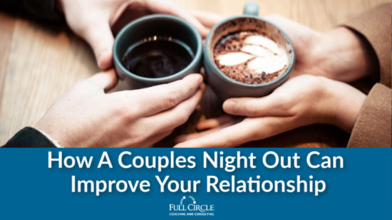 How A Couples Night Out Can Improve Your Relationship