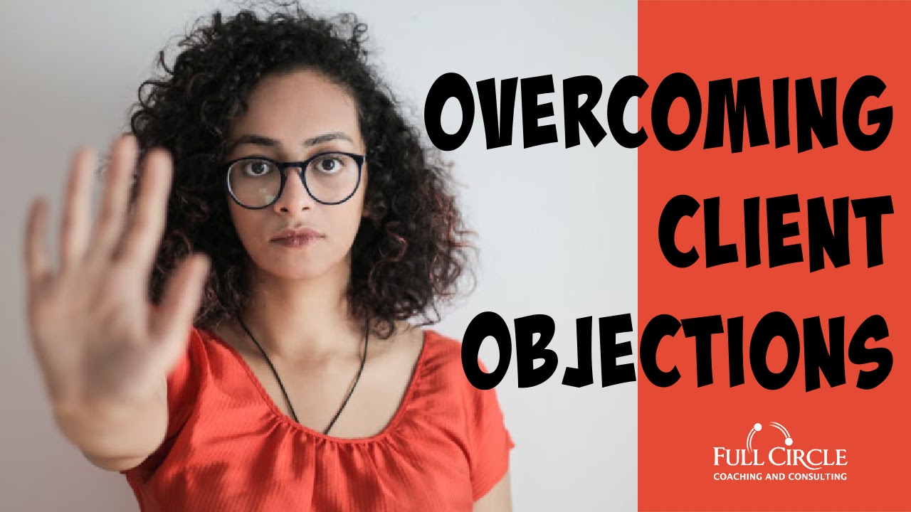 Overcoming Client Objections-3