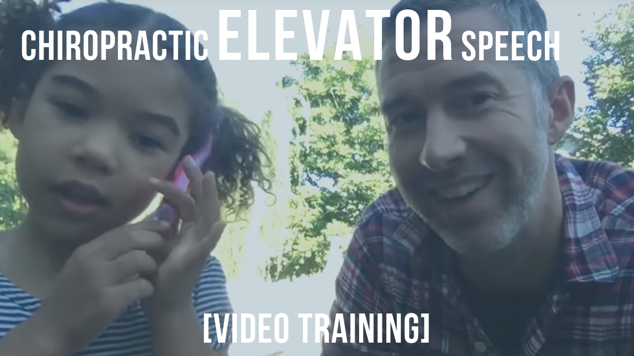 chiropractic elevator speech